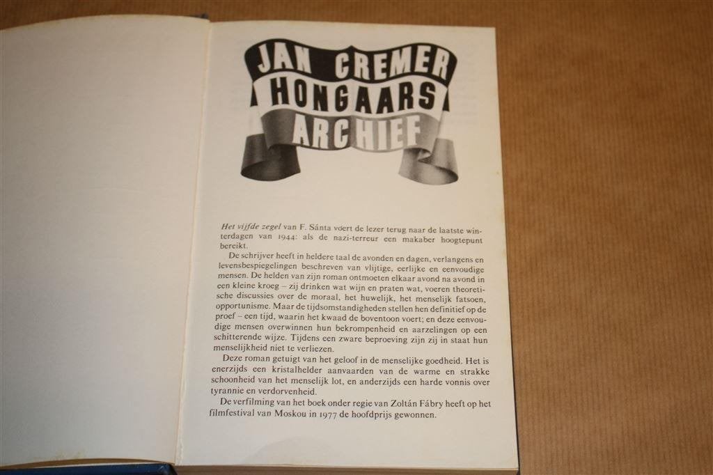 Het vijfde zegel. Sánta. Jan Cremer Hongaars archief., Ophalen of Verzenden, Gelezen