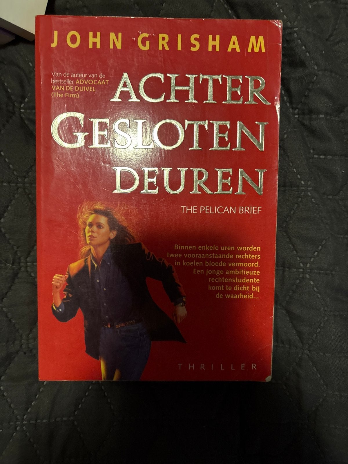 John Grisham - Achter Gesloten Deuren (The Pelican Brief), Ophalen, Gelezen, Nederland