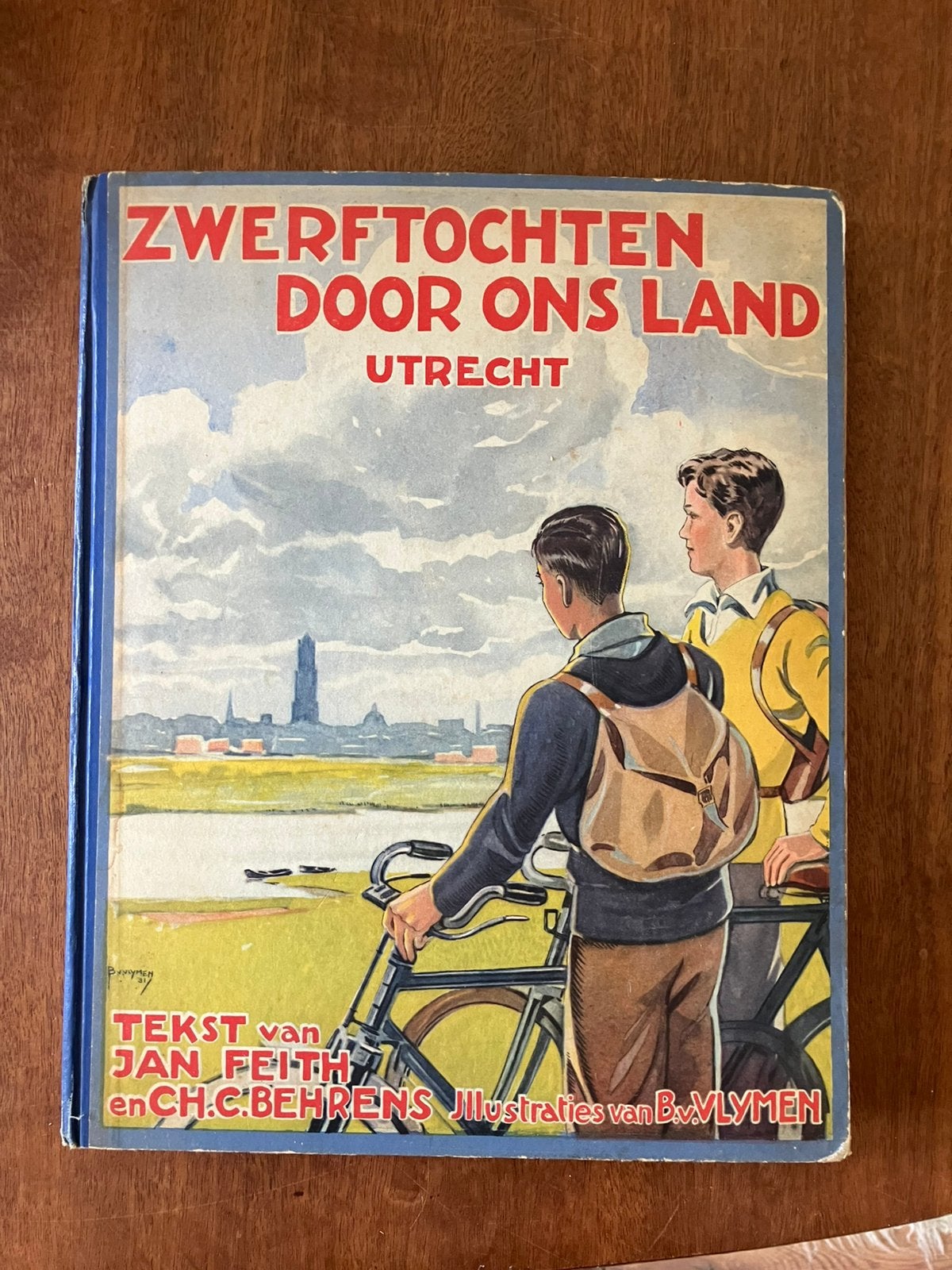 Zwerftochten door ons land Utrecht Jan Feith Ch Behrens, Ophalen of Verzenden, Gelezen