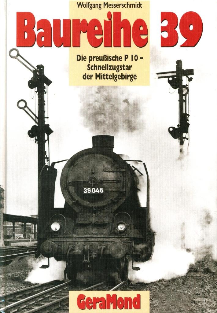 Baureihe 39. Duitstalig boek over de P 10 stoomlokomotief, Overige merken, Verzenden, Gelijkstroom of Wisselstroom, Nieuw