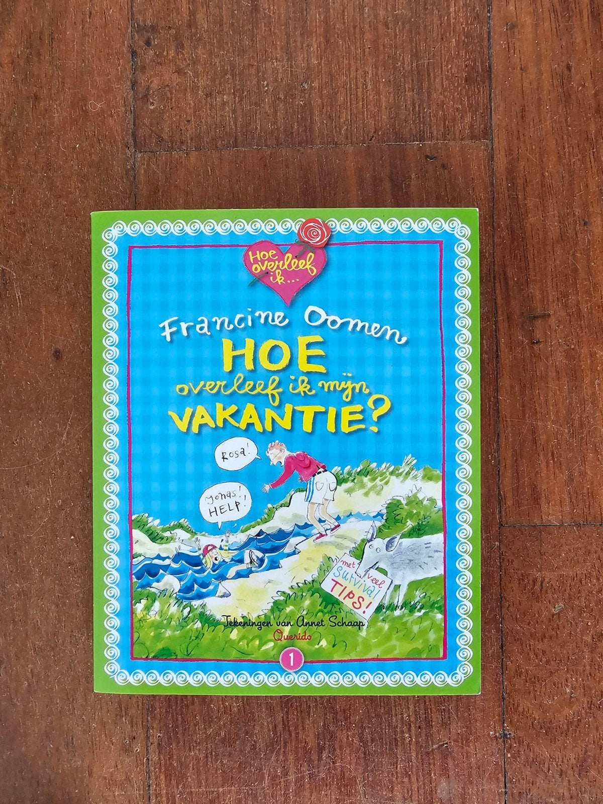 Hoe overleef ik mijn vakantie - Francien Oomen, Ophalen of Verzenden, Zo goed als nieuw, Fictie algemeen