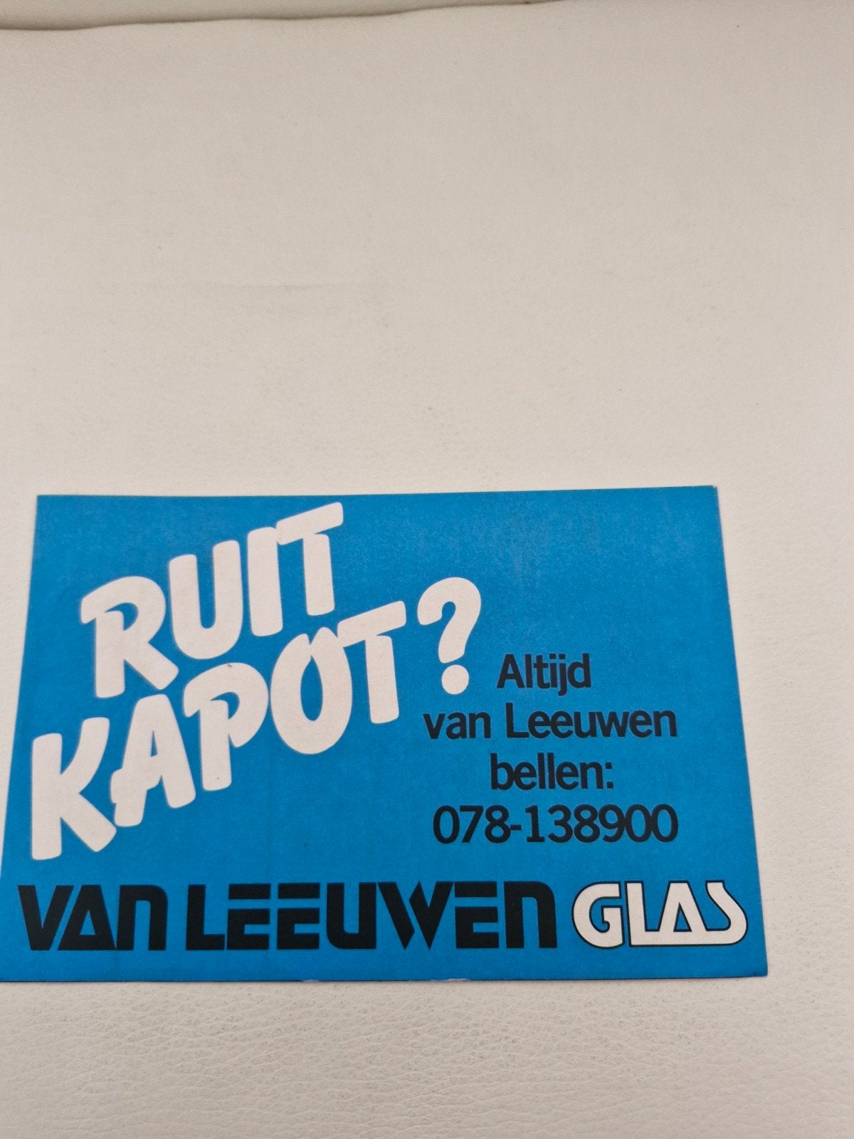 G 071 Sticker "Ruit Kapot?" Van Leeuwen Glas - 20x14 cm, Verzamelen, Ophalen of Verzenden, Nieuw, Overige typen