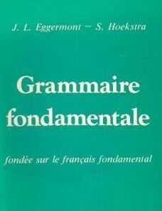 Franse Taal leren Grammaire fondamentale JL Eggermont, Boeken, Verzenden, Zo goed als nieuw