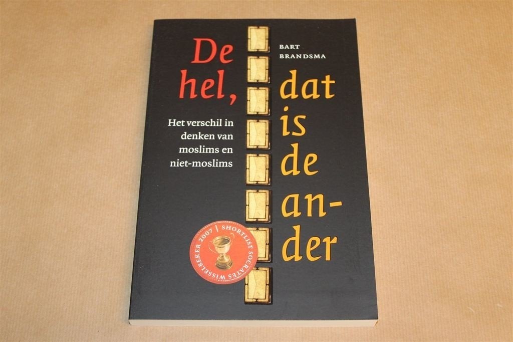 De Hel, dat is de Ander — Moslims en Niet-moslim Denken, Boeken, Ophalen of Verzenden, Zo goed als nieuw, Nederland
