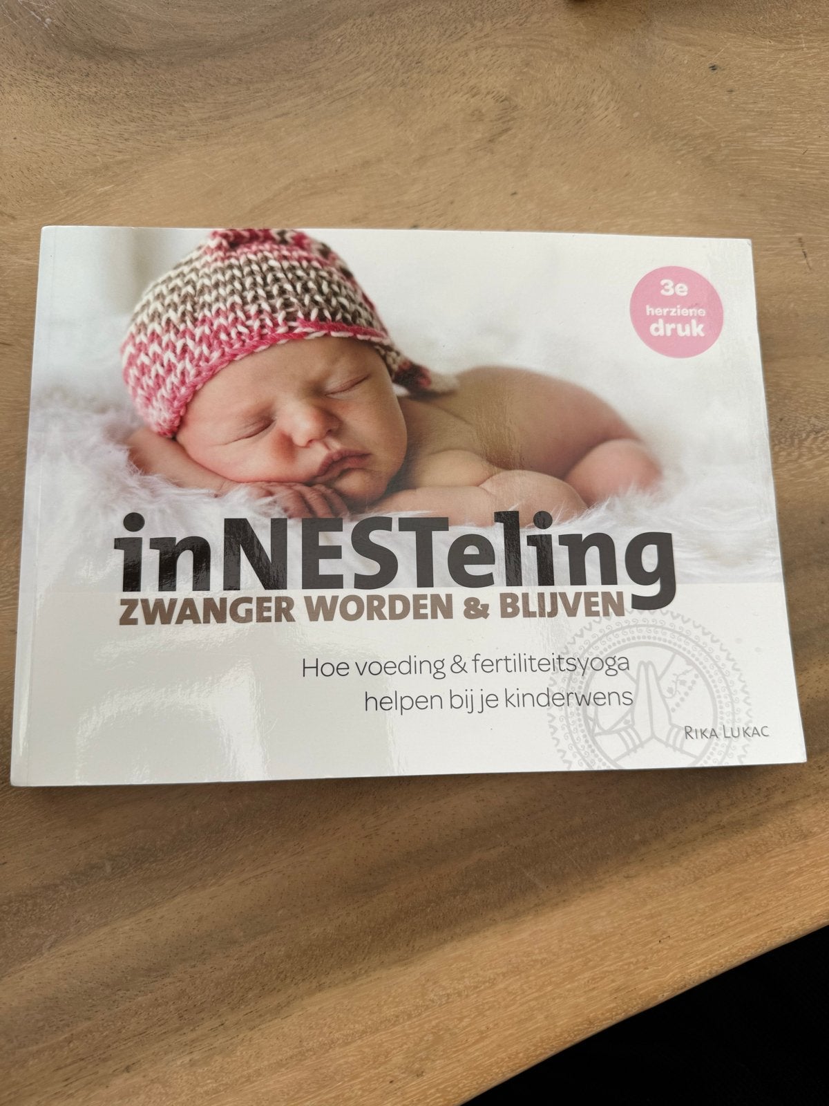inNESTELING: Zwanger Worden & Blijven - Rika Lukac, Boeken, Verzenden, Zo goed als nieuw, Zwangerschap en Bevalling