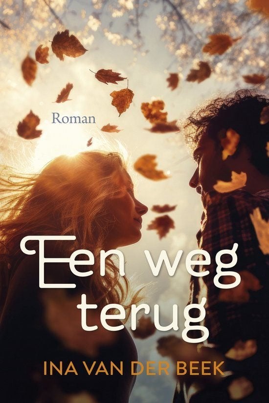 Een weg terug - Ina van der Beek, Nieuw, Ophalen of Verzenden, Nederland, Ina van der Beek