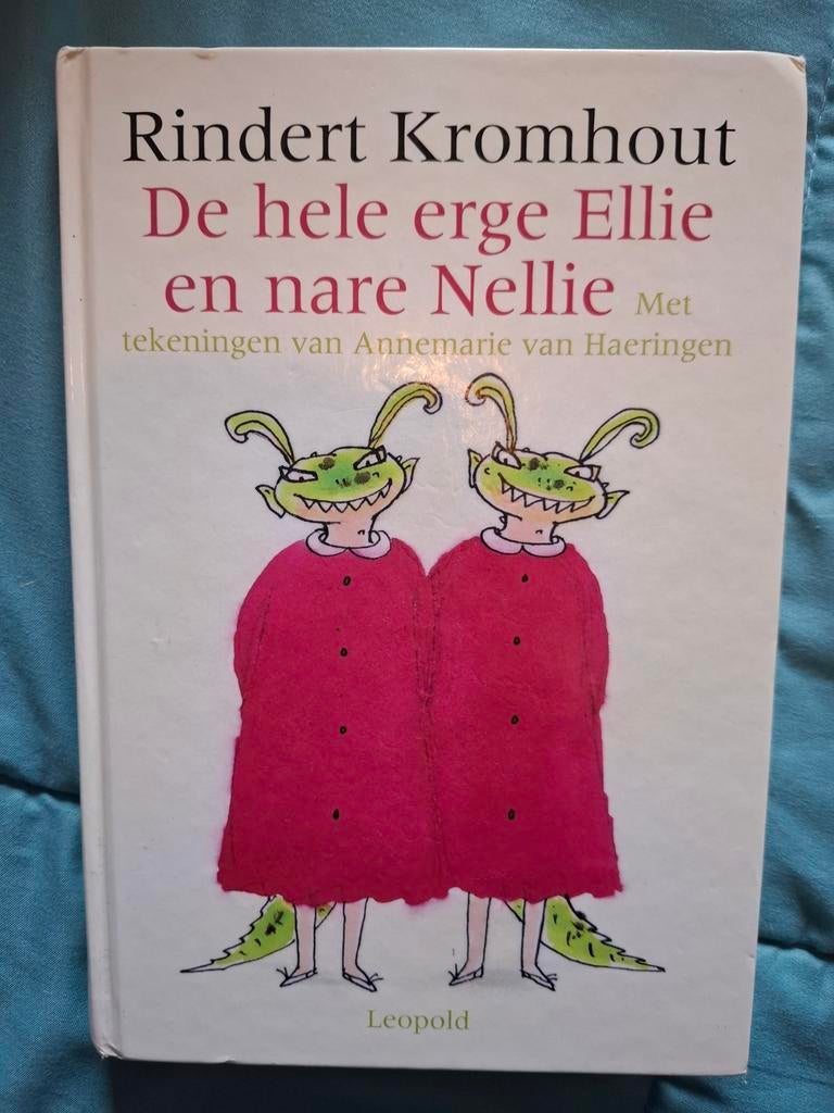 Rindert Kromhout - De hele erge Ellie en nare Nellie, Boeken, Ophalen of Verzenden, Zo goed als nieuw, Rindert Kromhout, Fictie algemeen