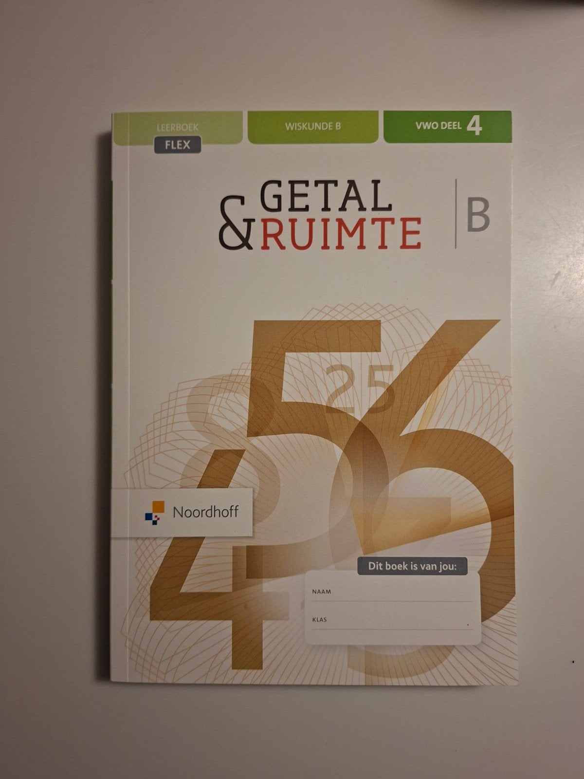 NIEUW Wiskunde B VWO deel 4 Getal en Ruimte (6eklas), VWO, Noordhoff, Nieuw, Ophalen of Verzenden