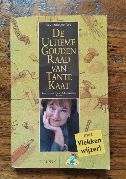 De ultieme gouden raad van Tante Kaat, Elma Dalhuijsen-Nuis., Ophalen of Verzenden, Zo goed als nieuw, Elma Dalhuijsen-Nuis