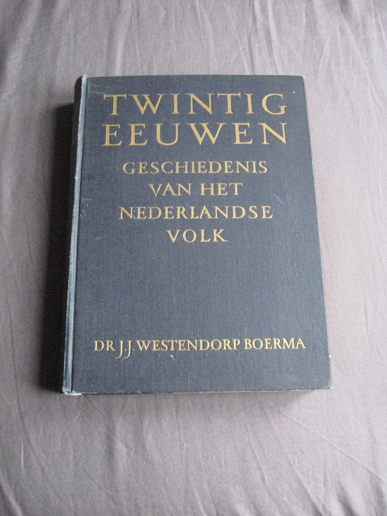Twintig eeuwen geschiedenis van het Nederlandse Volk, Ophalen of Verzenden, P.J. Blok en Dr J.J. Westendorp Boerma