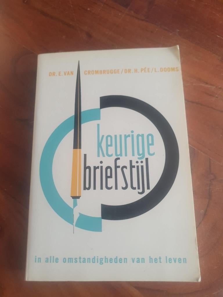 Keurige briefstijl – Correct Nederlands schrijven, Gelezen, E. van Crombrugge, Alpha, HBO