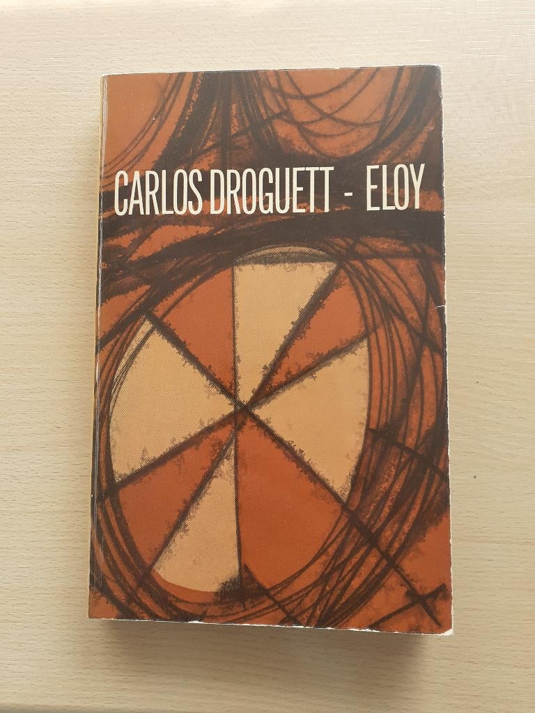 Carlos Droguett - Eloy, Ophalen of Verzenden, Gelezen