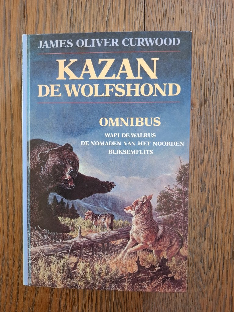 Kazan de wolfshond omnibus, Boeken, Ophalen, Gelezen, James Olivier Curwood