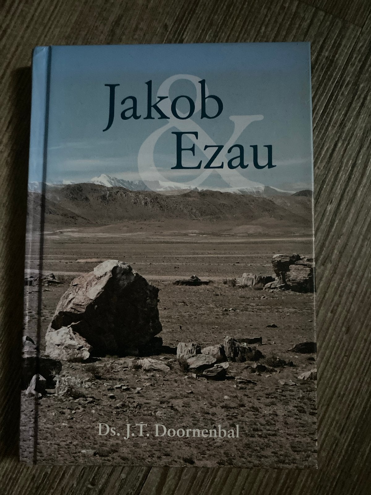 Jakob & Ezau - Ds. J.T. Doornenbal, Ophalen of Verzenden, Zo goed als nieuw, Christendom | Protestants