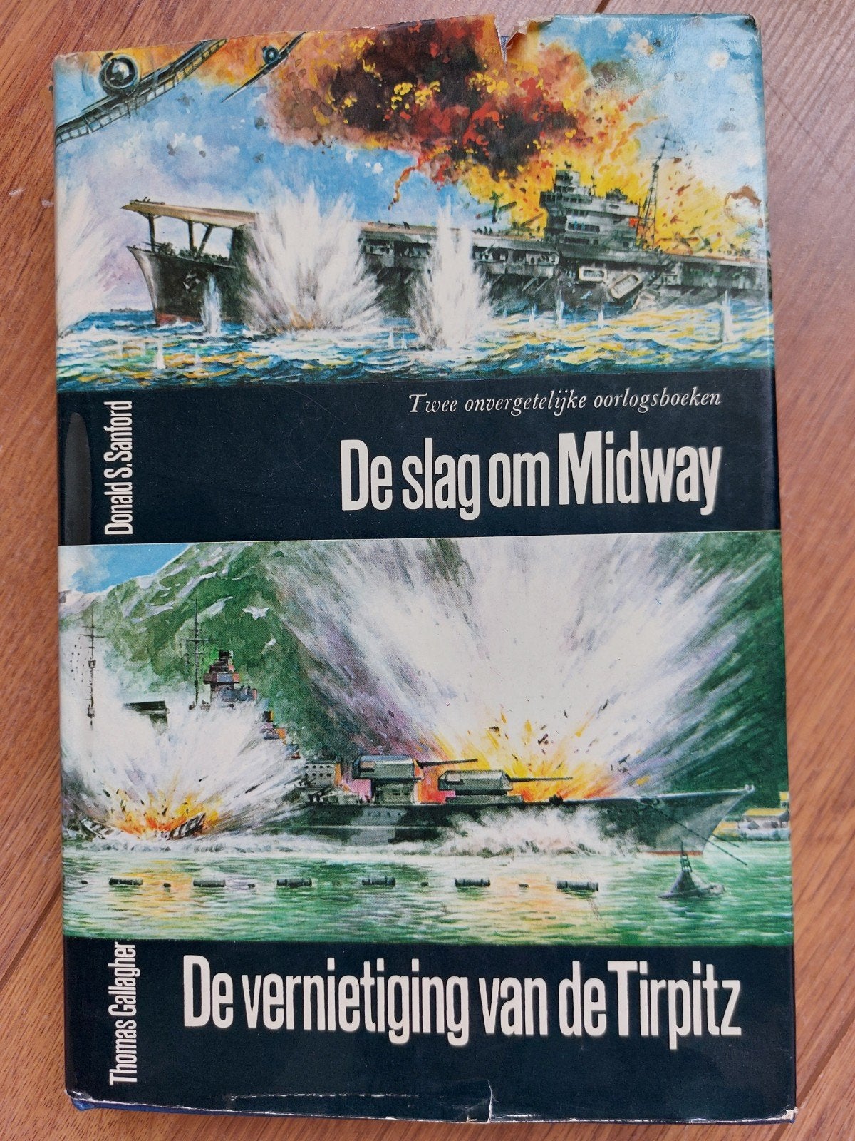 De vernietiging van de Tirpitz & De slag om Midway, Thomas Gallagher, Donald S. Sanford, Marine, Ophalen of Verzenden, Tweede Wereldoorlog