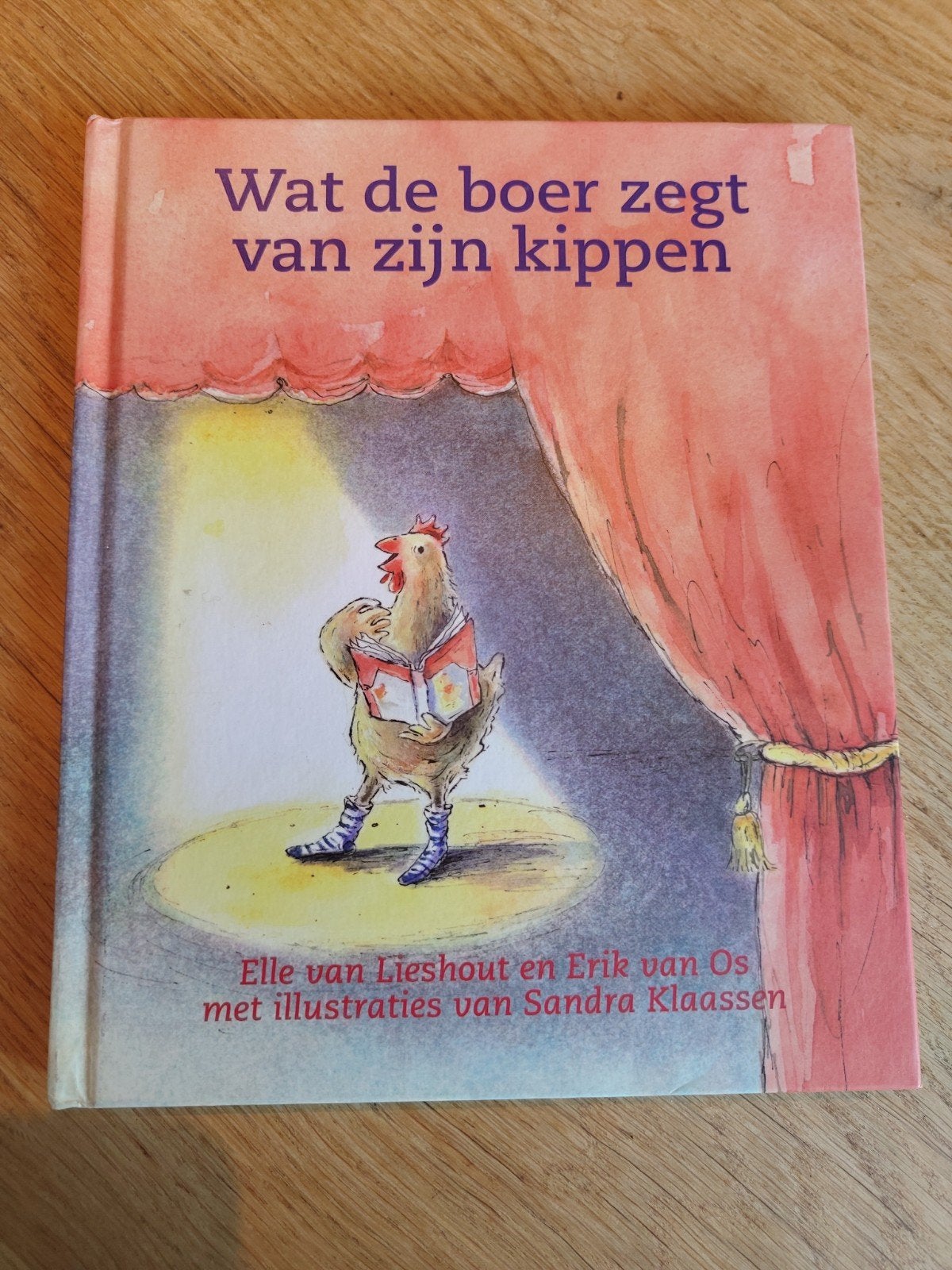 Wat de boer zegt van zijn kippen, Boeken, Ophalen of Verzenden, Zo goed als nieuw, Elle van Lieshout en Erik van Os, Fictie algemeen