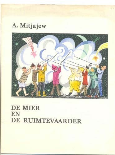 DE MIER EN DE RUIMTEVAARDER - A MITJAJEW, Ophalen of Verzenden