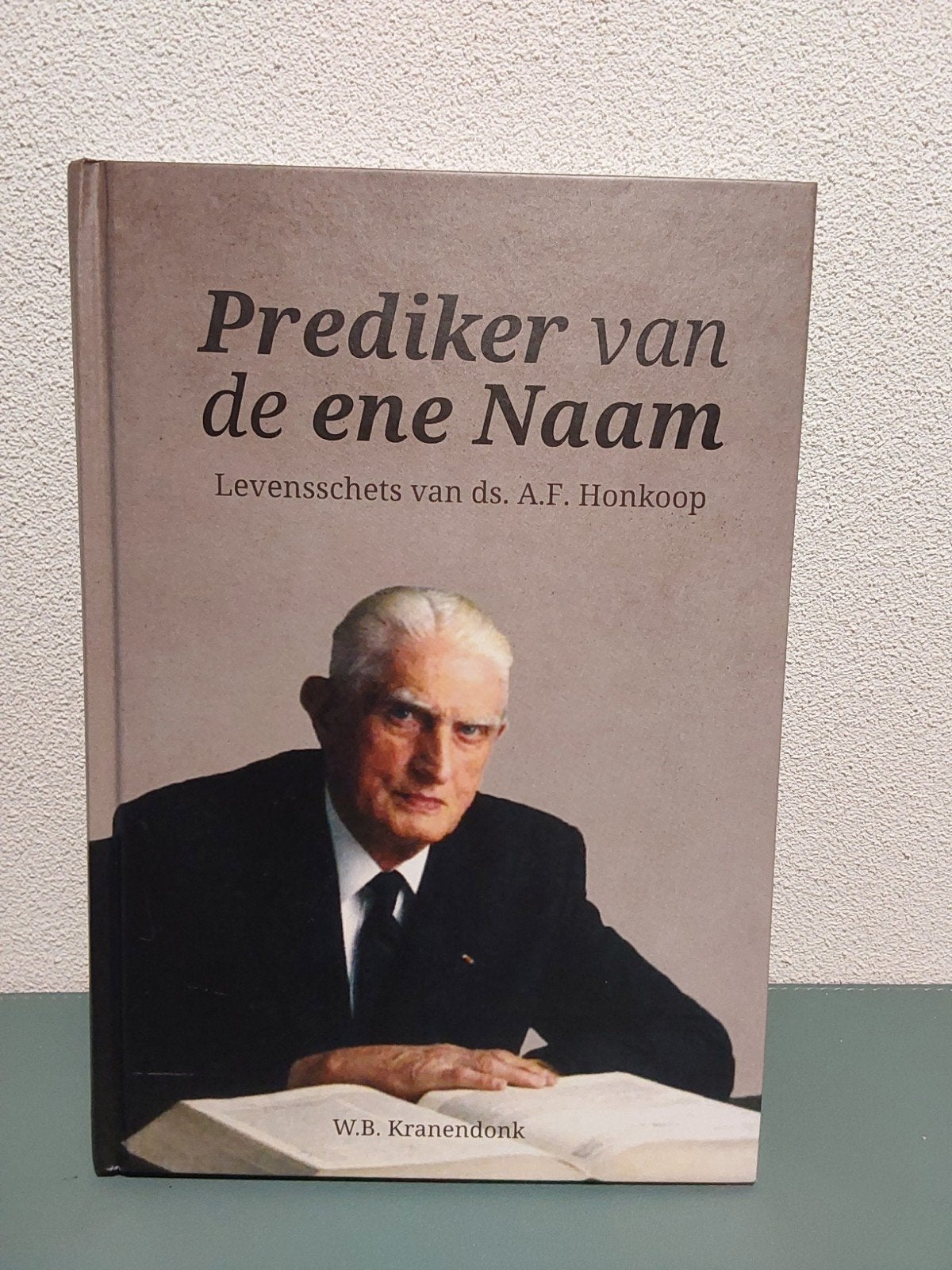 Prediker van de ene naam / Ds. A.F. Honkoop, Christendom | Protestants, Ophalen of Verzenden, Zo goed als nieuw, W.B. Kranendonk