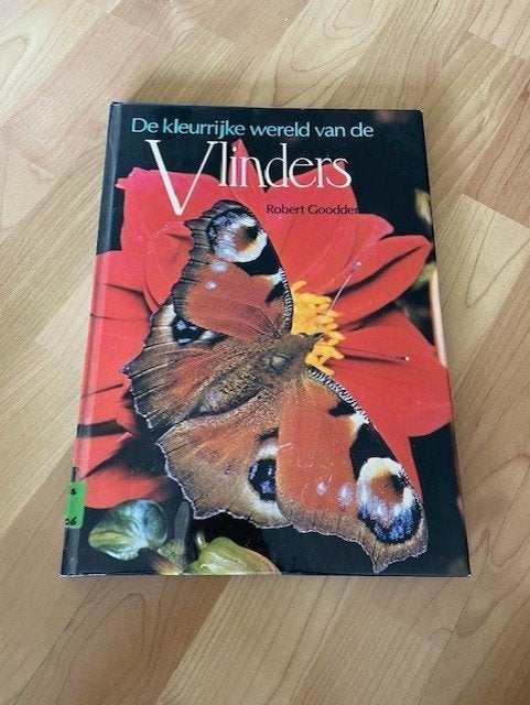 De Kleurrijke wereld van de vlinders - Robert Goodden, Boeken, Natuur, Ophalen of Verzenden, Gelezen, Overige onderwerpen