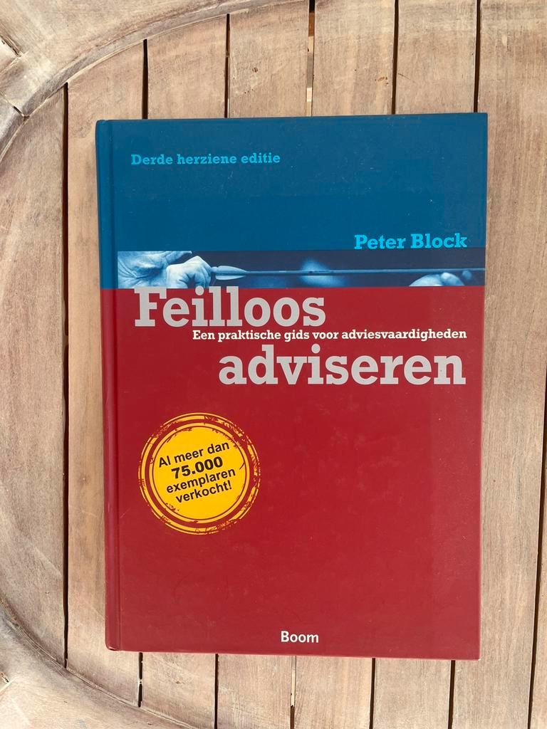 Feilloos adviseren - Peter Block, Boeken, Ophalen of Verzenden, Zo goed als nieuw