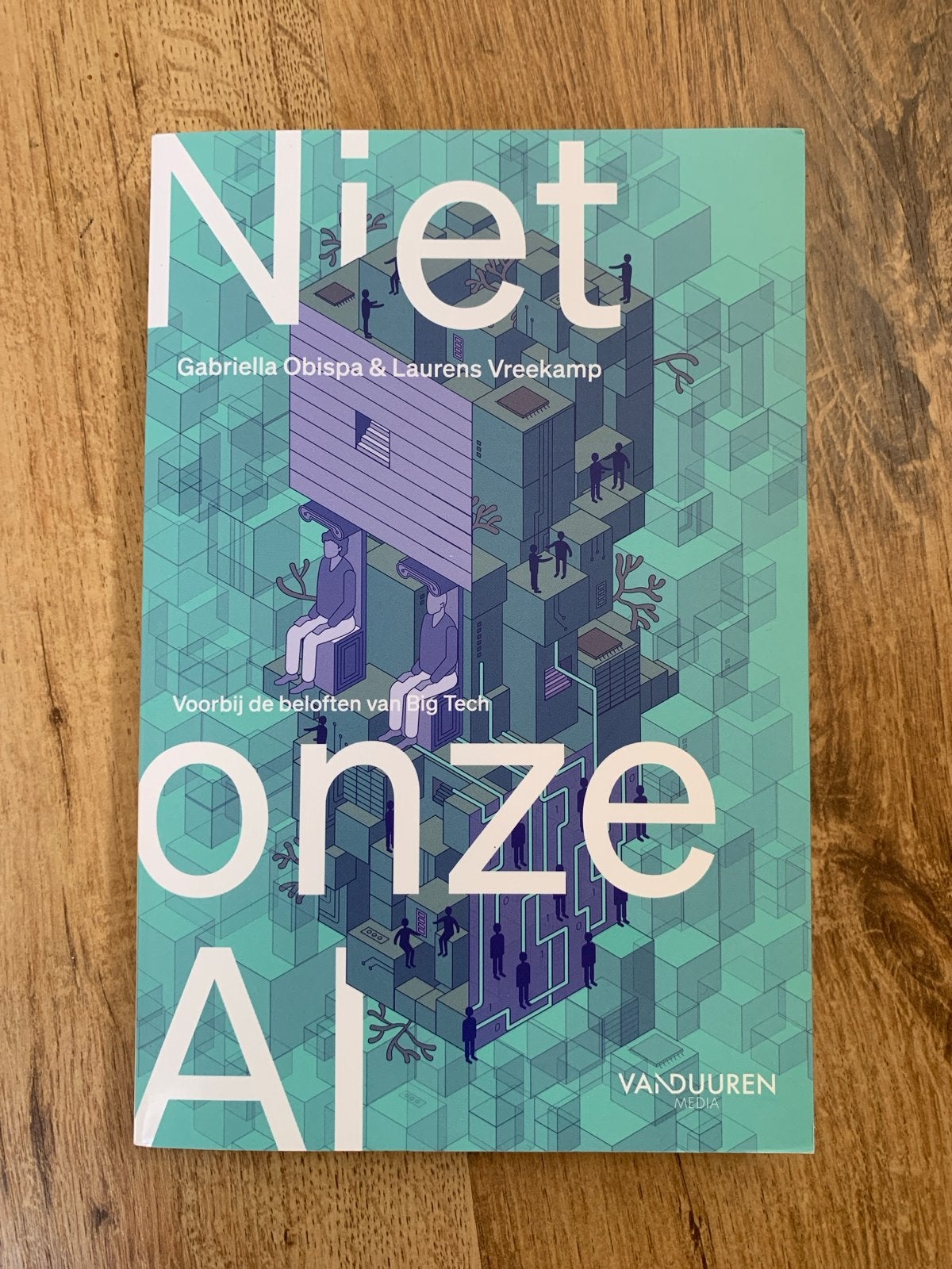 Niet onze AI: Voorbij de beloften van Big Tech, Boeken, Ophalen of Verzenden, Zo goed als nieuw, Vakgebied of Industrie