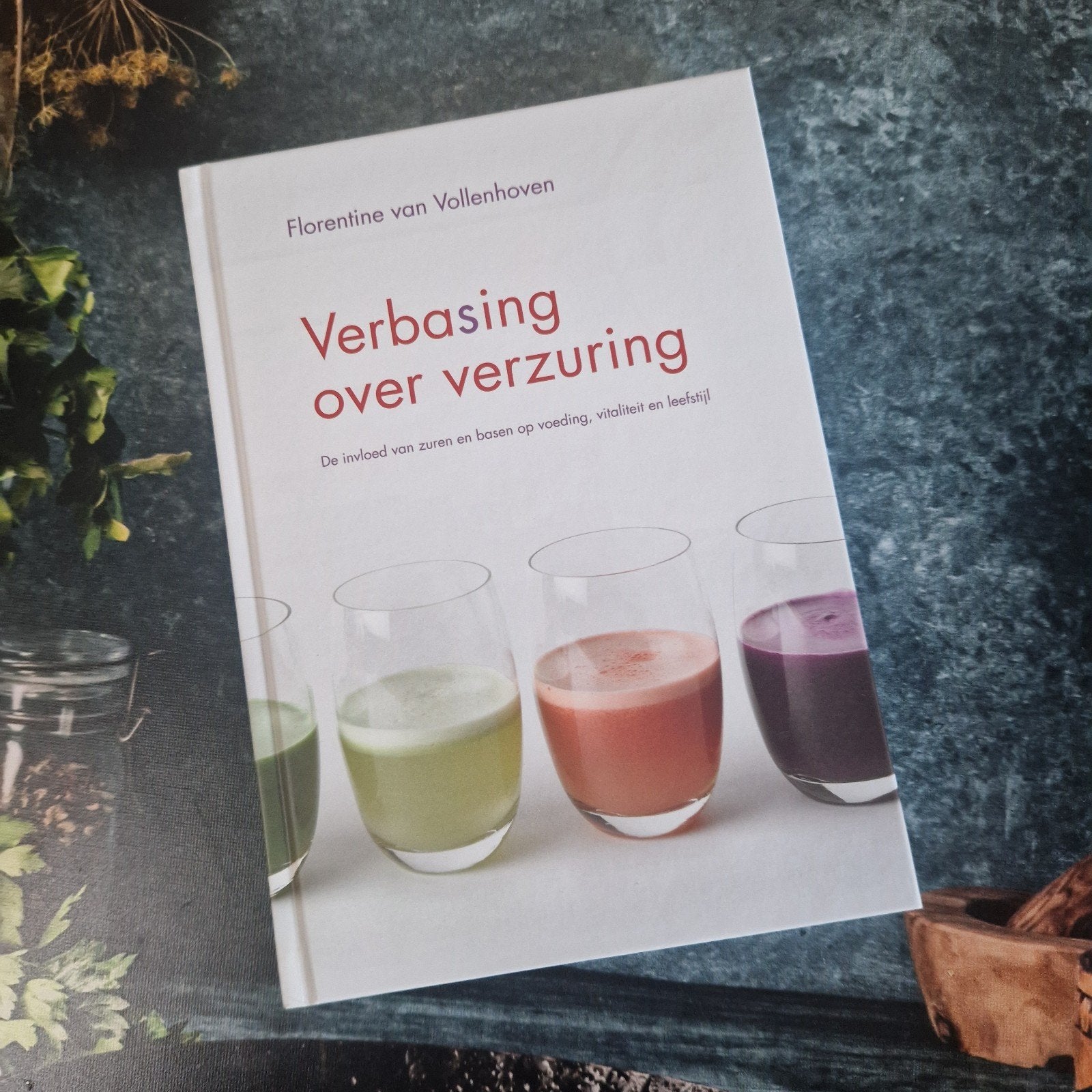 Verbasing over verzuring - Florentine van Vollenh, Ophalen of Verzenden, Nieuw, Dieet en Voeding, Florentine van Vollenhoven