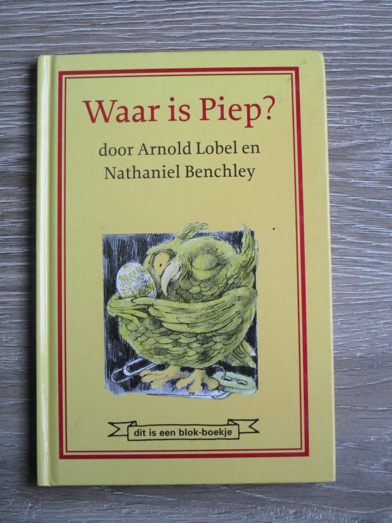 Waar is Piep? - Arnold Lobel en Nathaniel Benchley, Boeken, Kinderboeken | Jeugd | onder 10 jaar, Ophalen of Verzenden, Gelezen