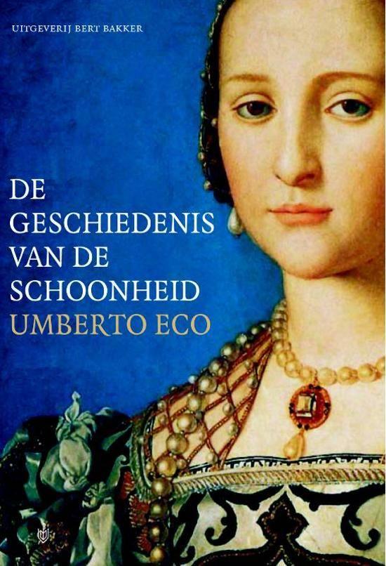 Umberto Eco - De geschiedenis van de schoonheid Uitgeverij, Ophalen of Verzenden, Zo goed als nieuw