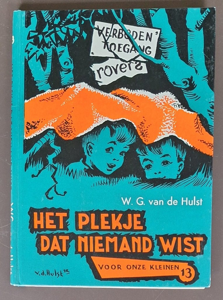 Het plekje dat niemand wist - nr. 13 - W.G. van de Hulst, Ophalen of Verzenden, Gelezen, W.G. van de Hulst