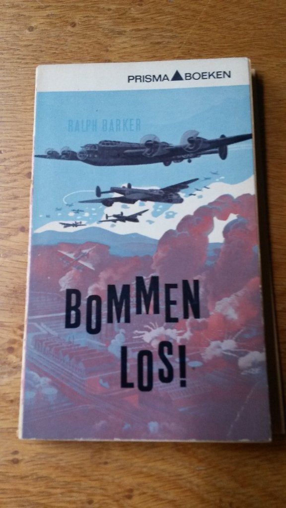 Bommen los! Ralph Barker (geallieerde piloten 2e WO), Europa, Ralph Barker, Ophalen of Verzenden, 20e eeuw of later