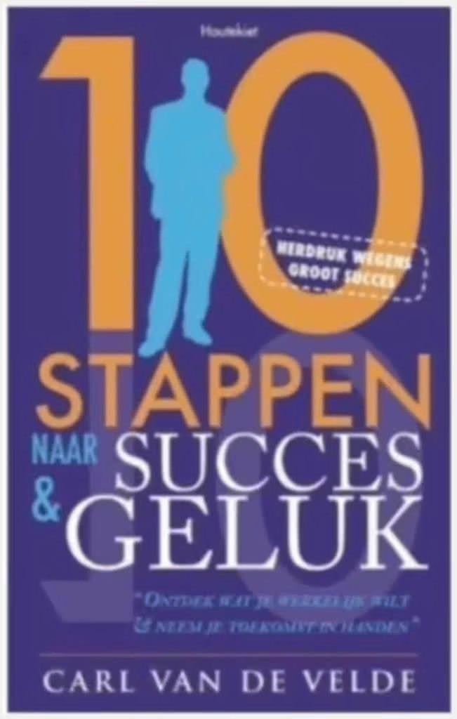10 stappen naar Succes en Geluk, Boeken, Ophalen of Verzenden, Zo goed als nieuw, Ontwikkelingspsychologie