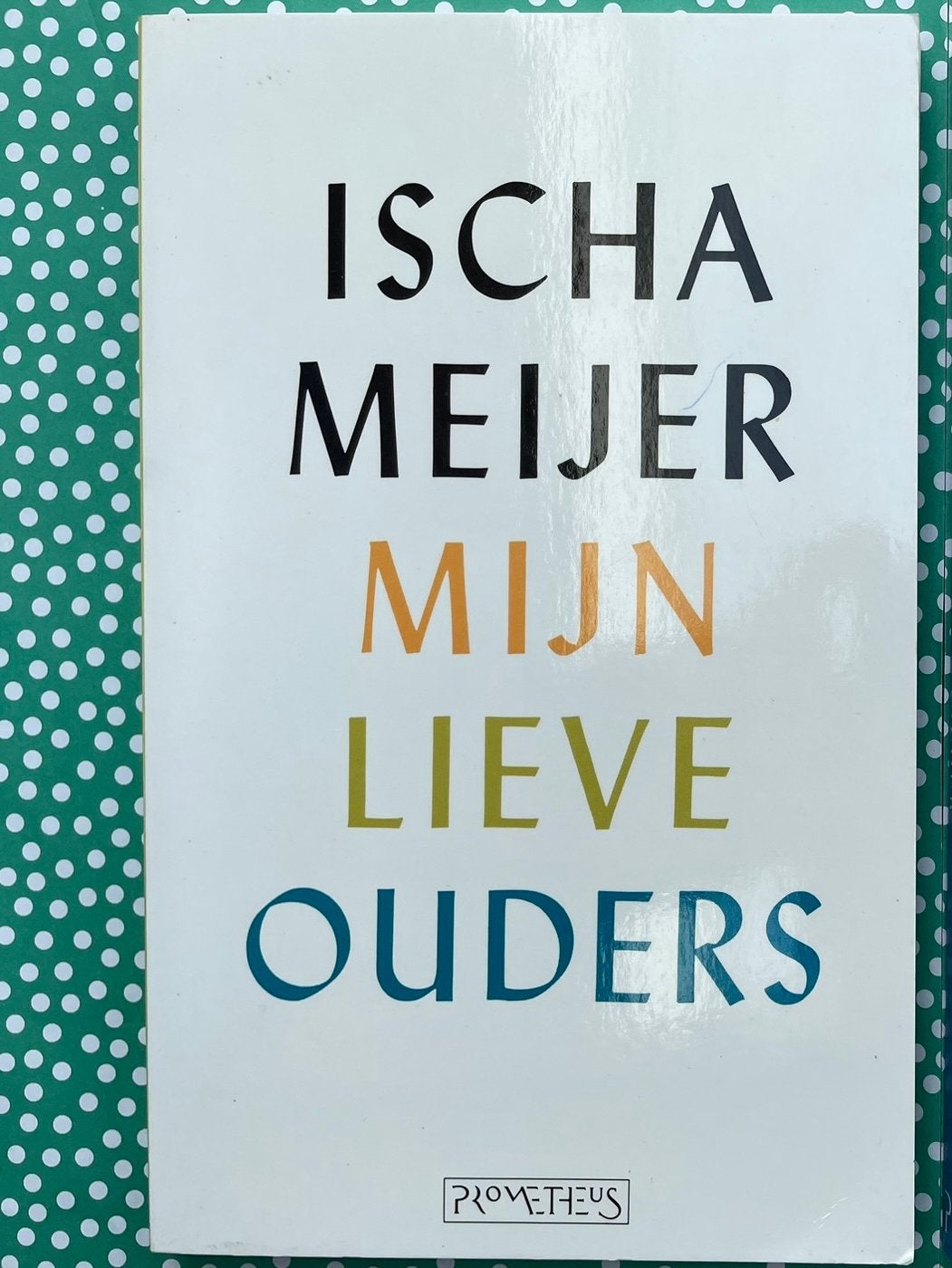 Mijn lieve ouders, door Ischa Meijer, Boeken, Ophalen of Verzenden, Zo goed als nieuw, Nederland