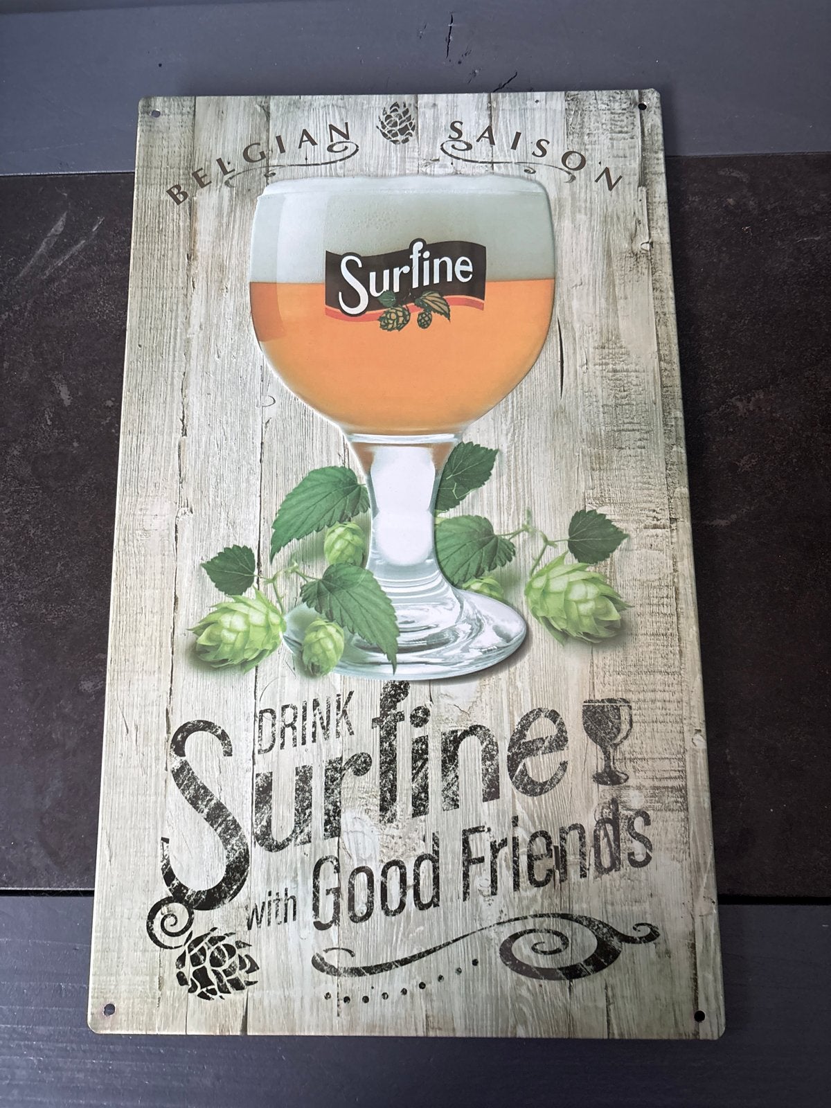 Surfine Belgisch Saison Bier Reclamebord - Drink met vriende, Verzamelen, Ophalen, Gebruikt, Reclamebord