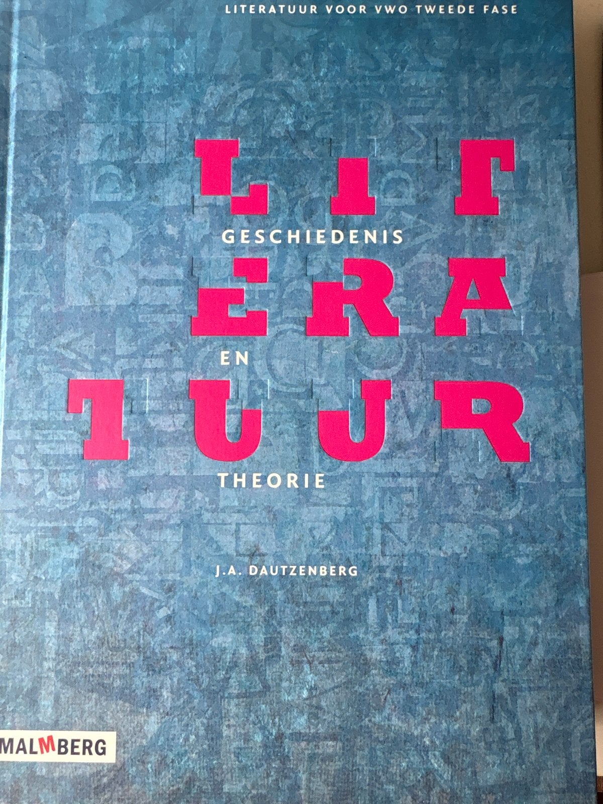 Literatuur Geschiedenis en Theorie - J.A. Dautzenberg, Boeken, Ophalen of Verzenden, Alpha, Zo goed als nieuw, Overige niveaus
