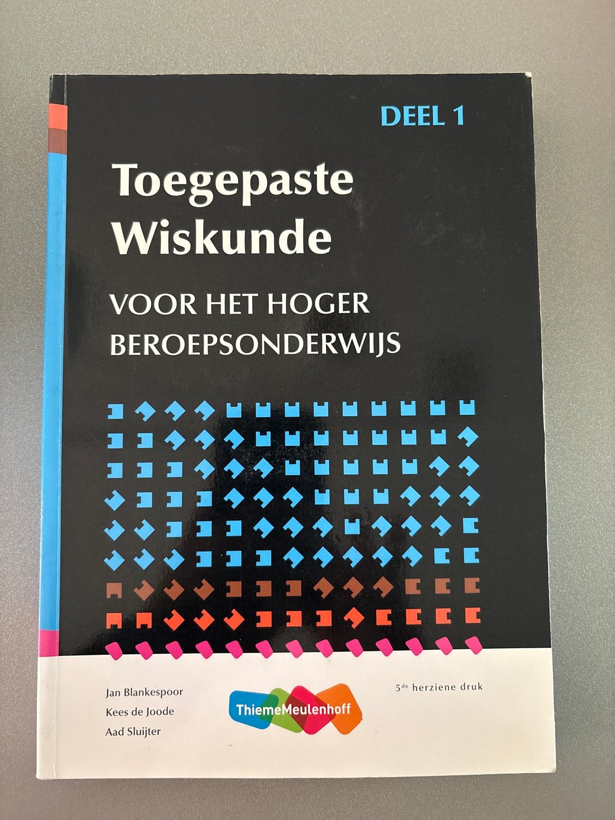 Toegepaste Wiskunde Deel 1 HTO - 5e herziene druk, Boeken, Ophalen, Gelezen, Overige niveaus, Overige vakken
