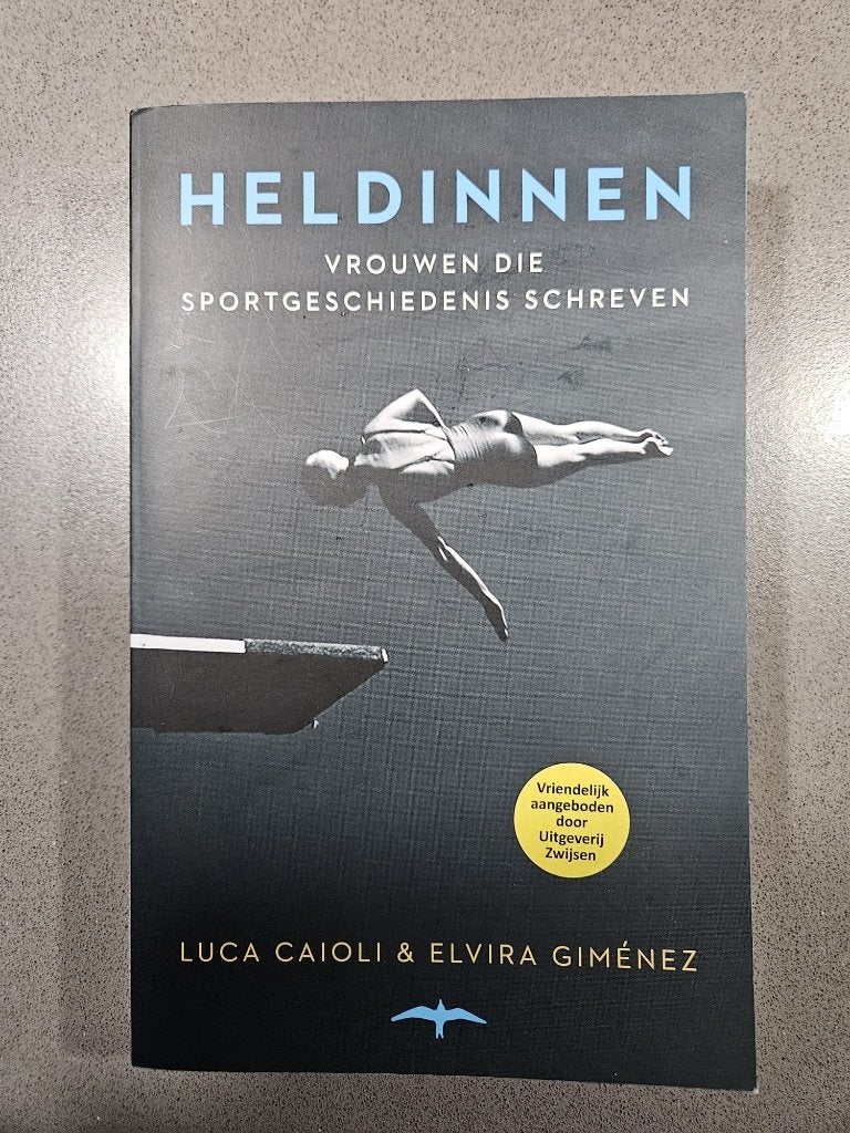 Heldinnen Vrouwen die sportgeschiedenis schreven, Boeken, Ophalen of Verzenden, Zo goed als nieuw, Balsport
