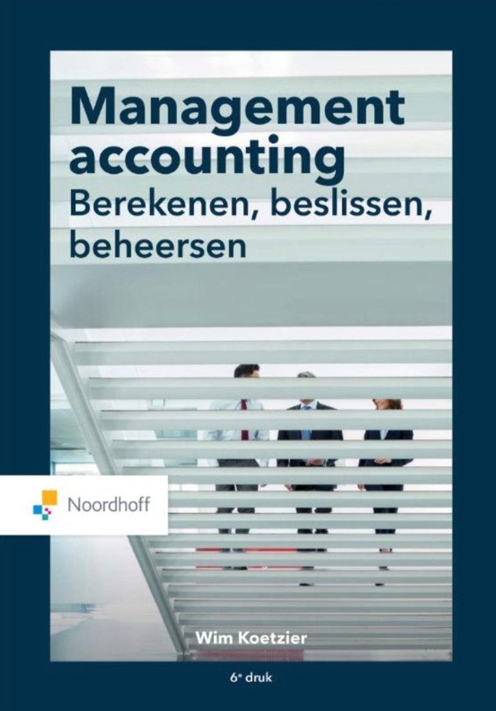 Management accounting: berekenen, beslissen, beheersen, Zo goed als nieuw, Noordhoff Uitgevers, Beta, HBO