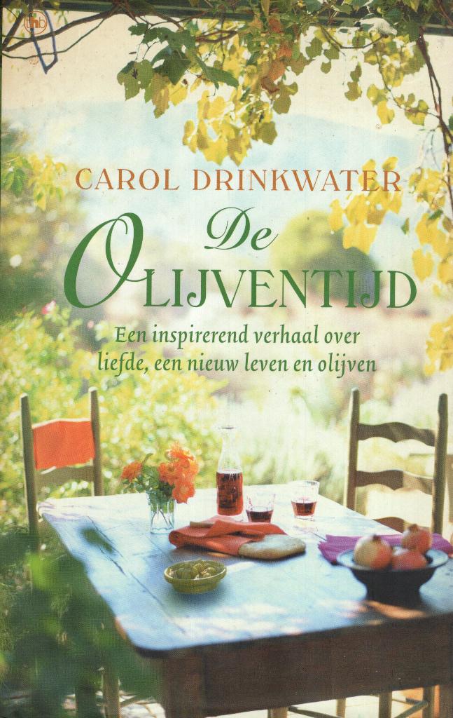 De Olijventijd - Carol Drinkwater BOEK 9789044309614, Ophalen of Verzenden, Zo goed als nieuw, Carol Drinkwater & Cherie van Gelder