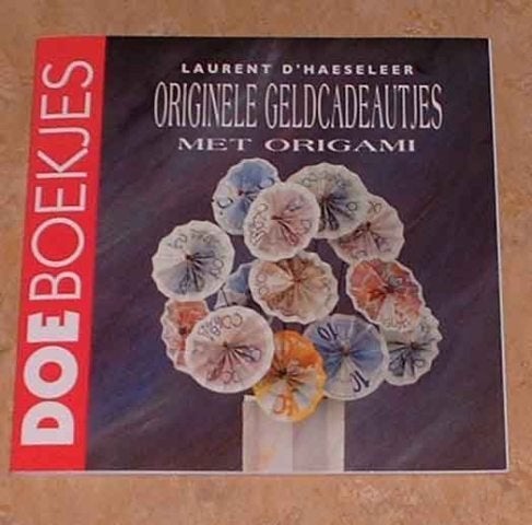 Originele geldcadeautjes met origami -  D'Haese - doe0470, Ophalen of Verzenden, Gelezen, Overige onderwerpen, Geschikt voor kinderen