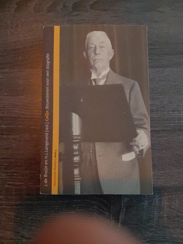 Colijn: Bouwstenen voor een biografie - J. de Bruijn, Boeken, Ophalen of Verzenden, Zo goed als nieuw, J. de Bruijn en H.J. Langeveld (red.)