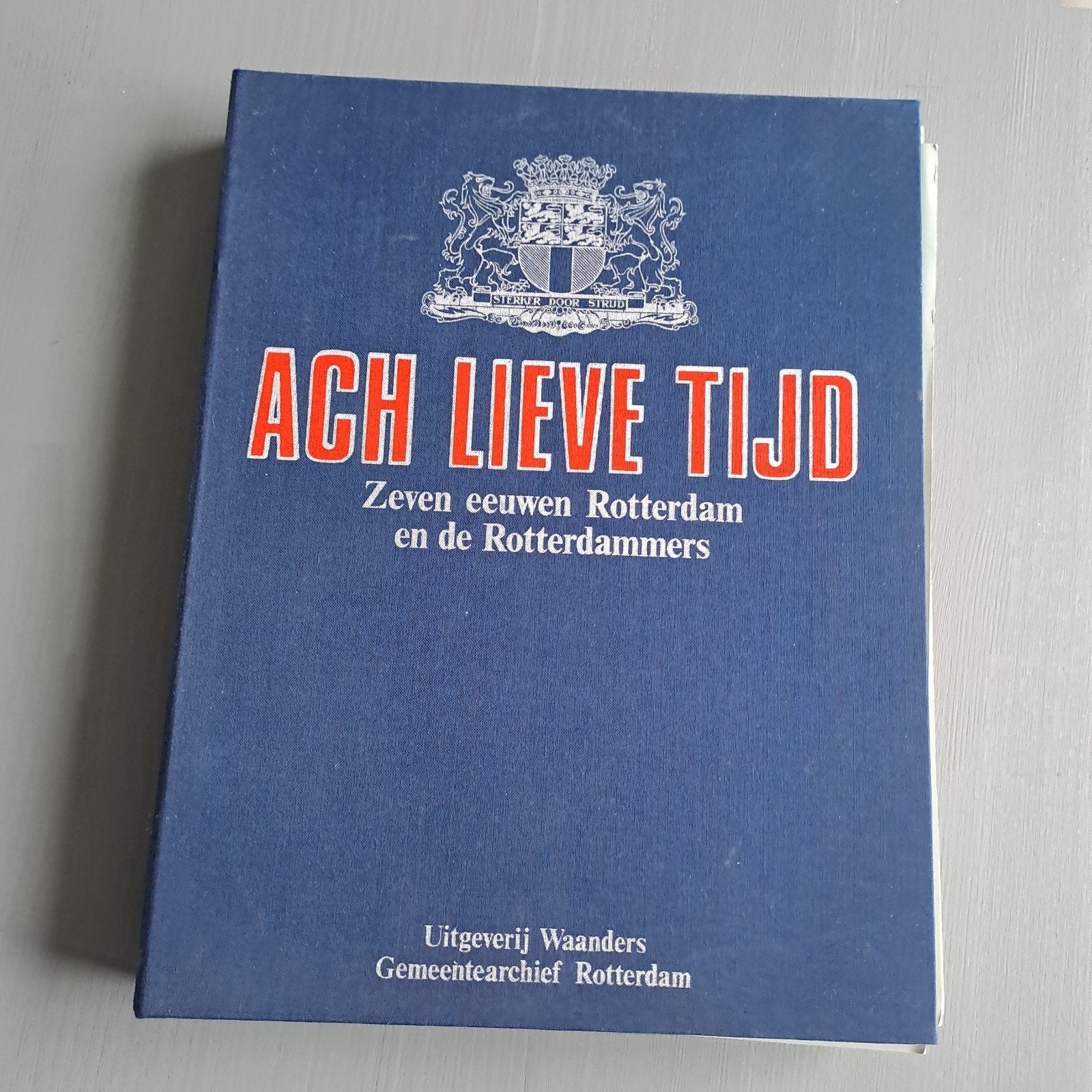 ACH LIEVE TIJD Zeven eeuwen Rotterdam 19 delen 1986, Ophalen, Gelezen