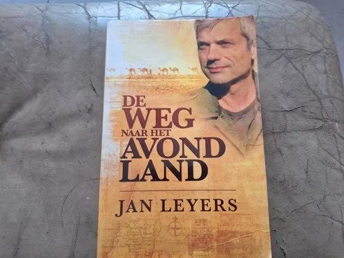 Jan Leyers - De weg naar het Avondland h3, Boeken, Reisverhalen, Ophalen of Verzenden, Zo goed als nieuw, Jan Leyers, Europa