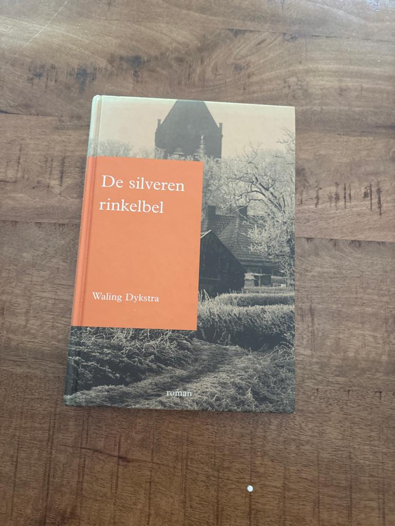 De zilveren rinkelbel - Waling Dijkstra (roman), Ophalen of Verzenden, Gelezen, Nederland