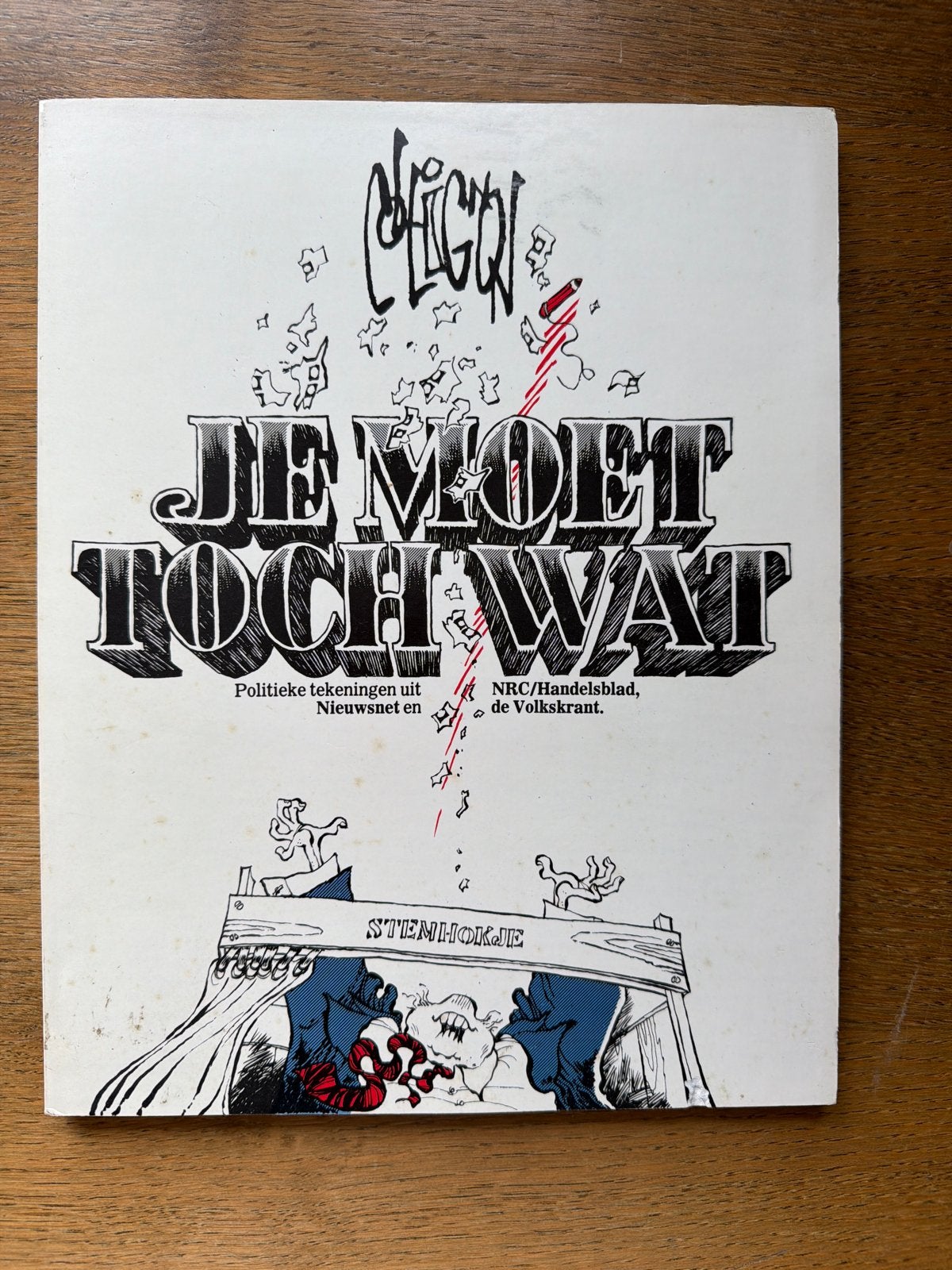 Je Moet Toch Wat - Politieke Tekeningen (1980), Ophalen of Verzenden, Gelezen, Overige typen