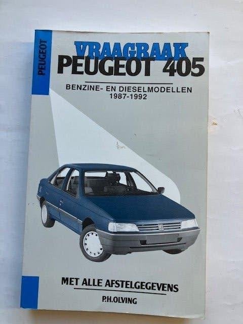 Vraagbaak Peugeot 405 Benzine- en Dieselmodellen 1987 - 1992, Ophalen of Verzenden