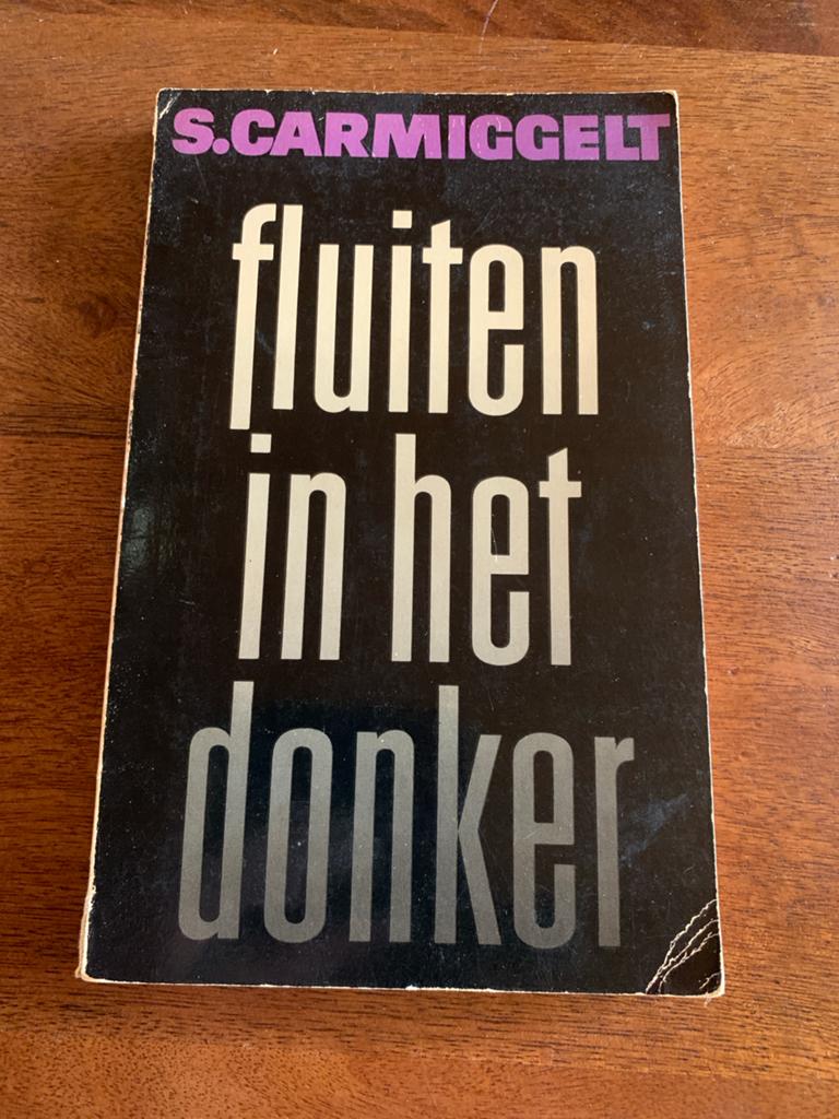 S. Carmiggelt - Fluiten in het donker (1966)