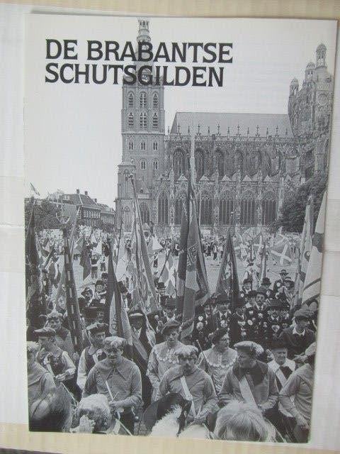 De Brabantse Schutsgilden - Historisch Boekje, Ophalen of Verzenden, Zo goed als nieuw, 20e eeuw of later, Onbekend