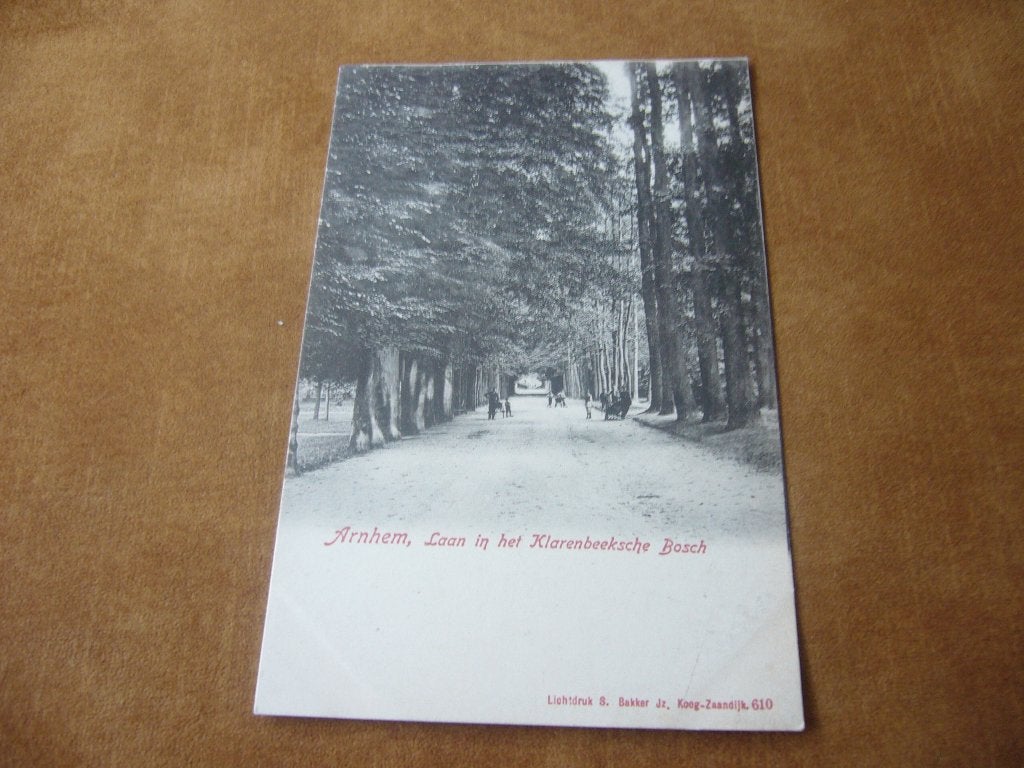 ARNHEM  =  LAAN IN HET KLARENBEEKSCHE BOSCH   BRIEFKAART, Ophalen of Verzenden, Voor 1920, Ongelopen, Gelderland