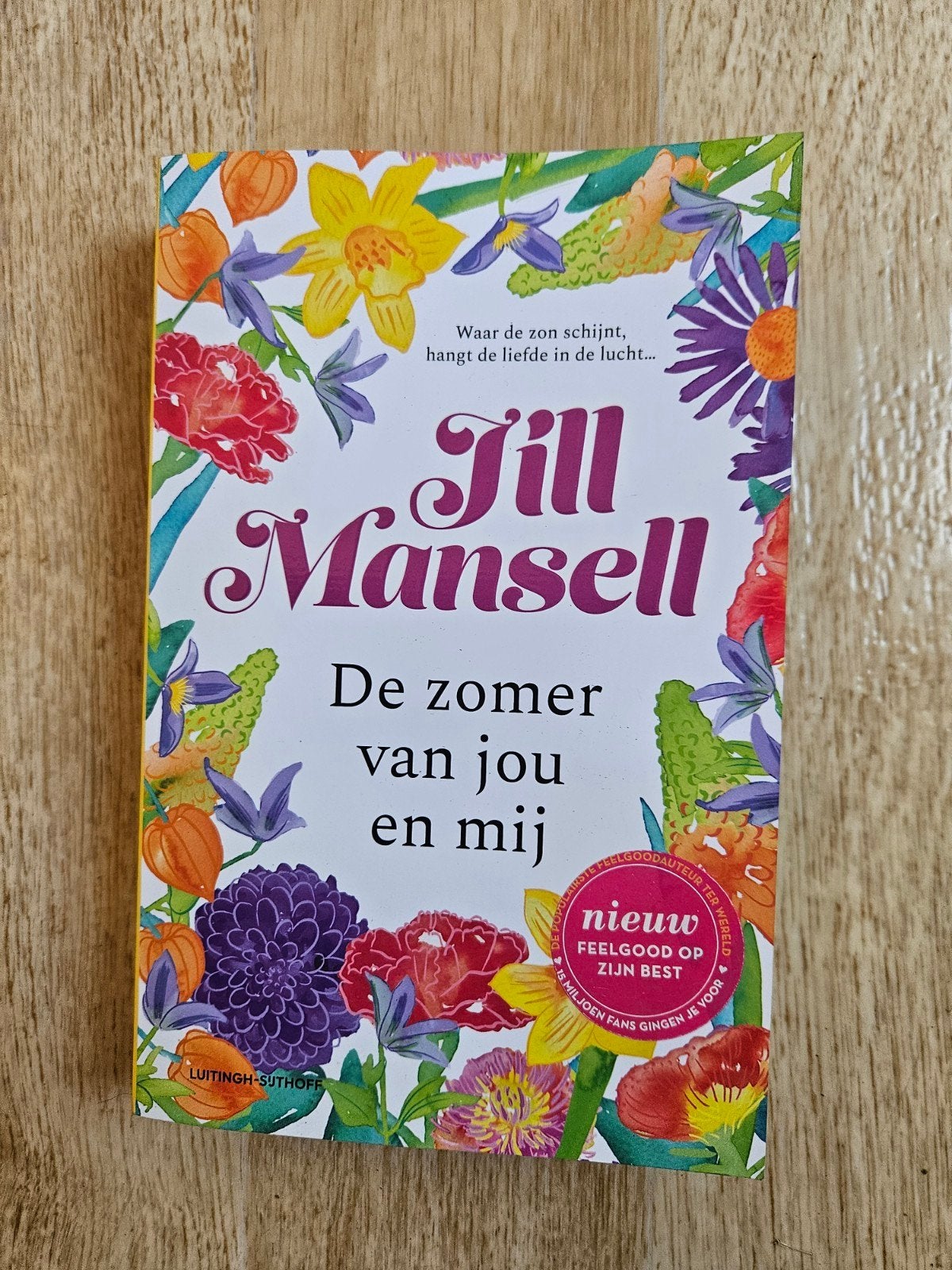 Jill Mansell - De zomer van jou en mij (Feelgood roman), Ophalen of Verzenden, Zo goed als nieuw, Jill Mansell, Nederland