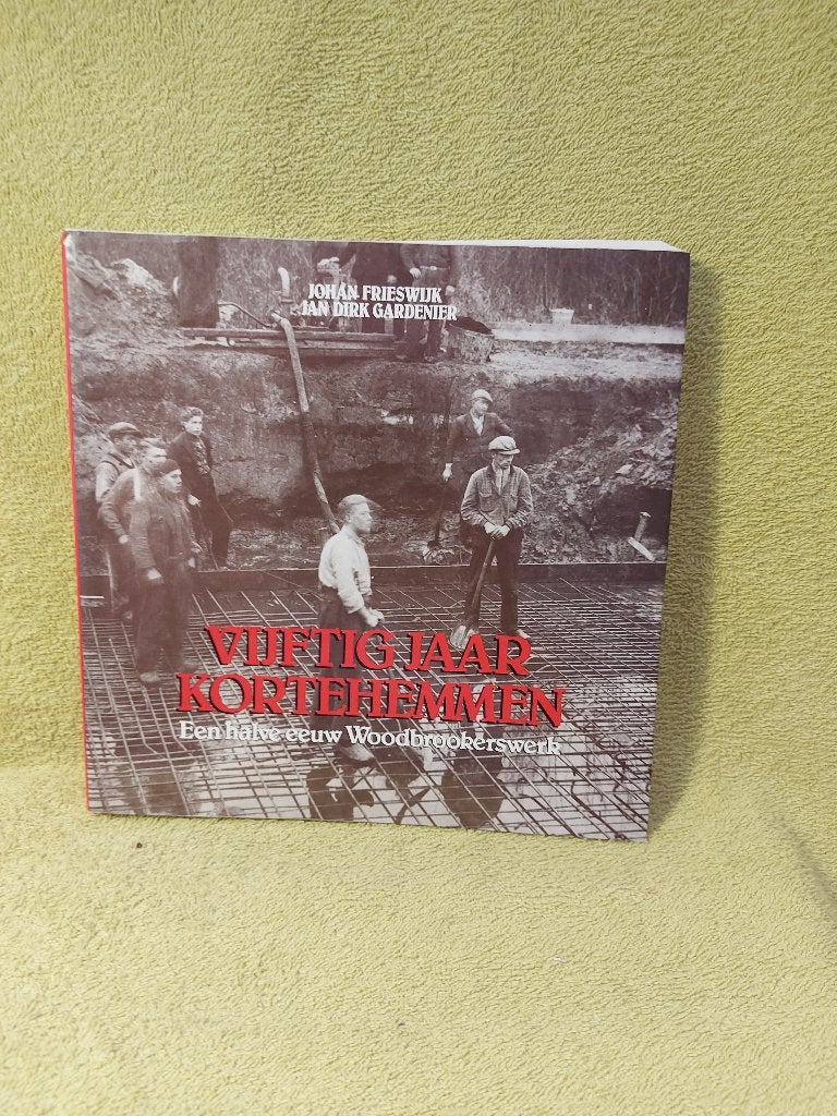 Vijftig jaar Kortehemmen - Frieswijk. Woodbrookerswerk, Boeken, Ophalen of Verzenden, Zo goed als nieuw